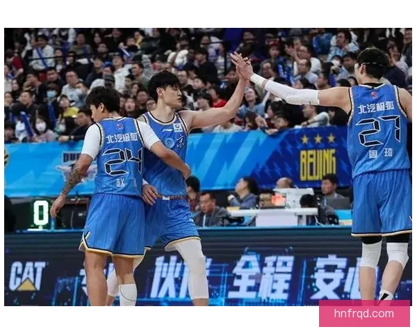 北京男篮主场火力全开迎战福建队 季后赛席位争夺进入白热化阶段